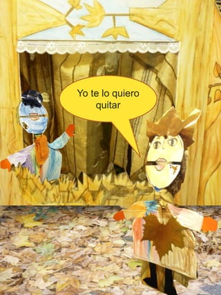 Yo te lo quiero
quitar
 