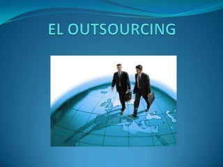 EL OUTSOURCING 