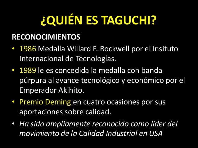 Genichi Taguchi Padre de la CALIDAD