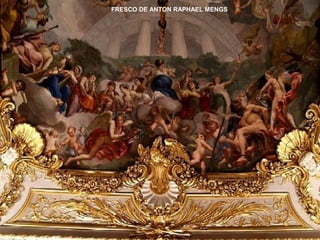 FRESCO DE ANTON RAPHAEL MENGS
 