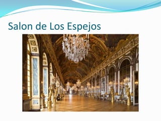 Salon de Los Espejos
 