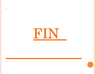 . <ul><li>FIN  </li></ul>