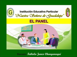 Docente: Fabiola Junco Changanaquí