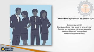 Un Panel EL PANEL O PANEL DE DISCUSION.pptx