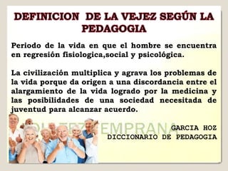 El papel de la pedagogia social en la tercera edad y la vejez | PPT