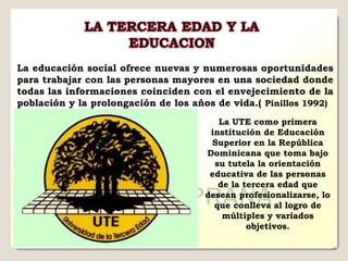 El papel de la pedagogia social en la tercera edad y la vejez | PPT