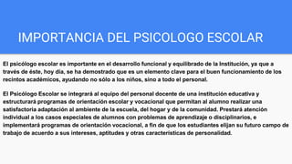 El papel de la psicologia educativa en las instituciones educativas | PPTX