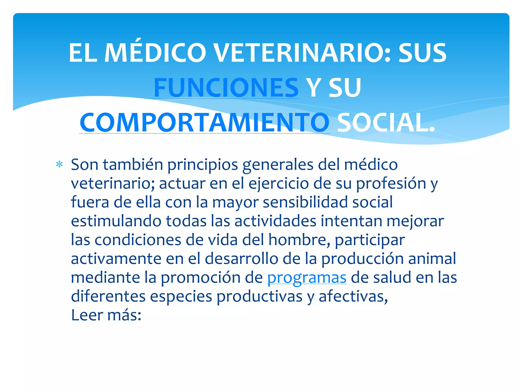 El papel del medico veterinario en la sociedad | PPTX