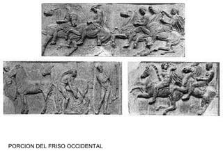 MMMM PORCION DEL FRISO OCCIDENTAL 