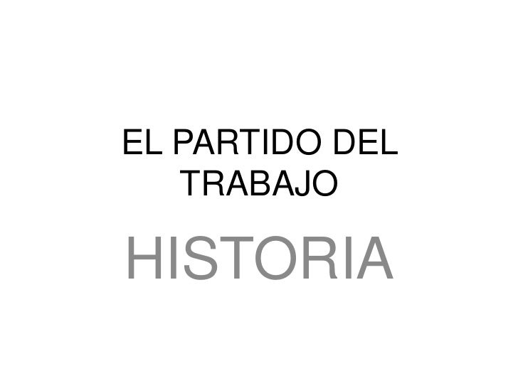 El partido del trabajo