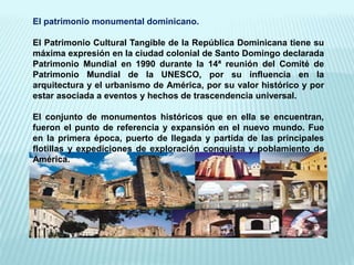 El patrimonio monumental dominicano 2 320