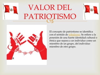El patriotismo del perú 1 1 1 1 1215 4 | PPTX