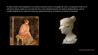 Tutulus El peinado femenino en la antigua roma | PPTX