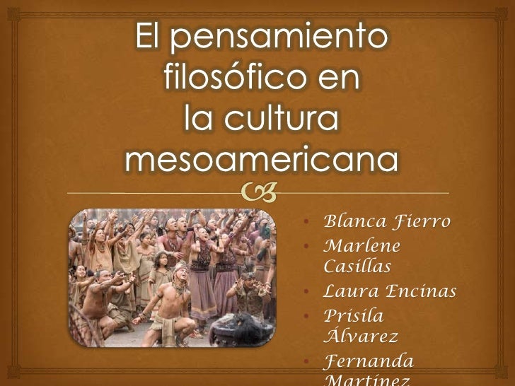 El pensamiento filosófico en la cultura mesoamericana