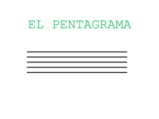 EL PENTAGRAMA
 