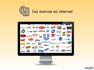 Las marcas en internet
 