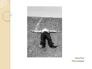 Gena Pane
Tierra protegida
 