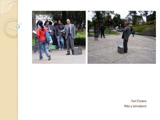 Yuri Forero
Rito y simulacro
 