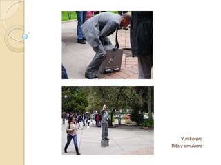 Yuri Forero
Rito y simulacro
 