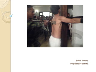 Edwin Jimeno
Propiedad de Estado
 