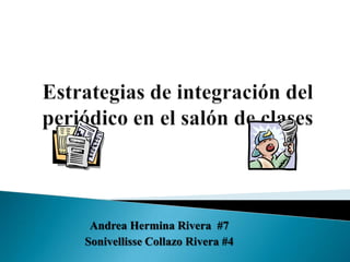 Andrea Hermina Rivera #7
Sonivellisse Collazo Rivera #4
 
