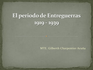 MTE. Gilberth Charpentier Acuña
 