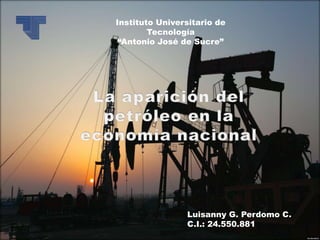 Luisanny G. Perdomo C.
C.I.: 24.550.881
Instituto Universitario de
Tecnología
“Antonio José de Sucre”
 