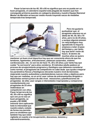 EL PIRAGUISTA VETERANO