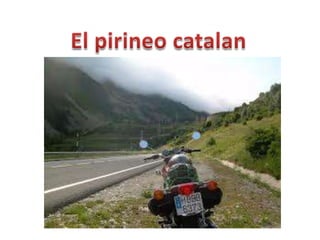 El pirineo catalan