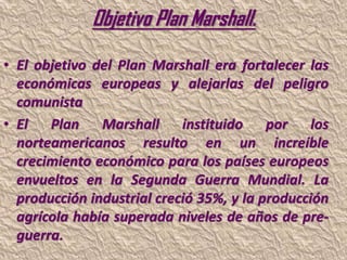 El plan de marshall | PPTX | Politics