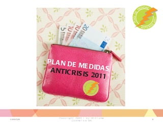 11-03-28 Copyright ©2011 by Oriflame Cosmetics SA PLAN DE MEDIDAS  ANTICRISIS 2011 