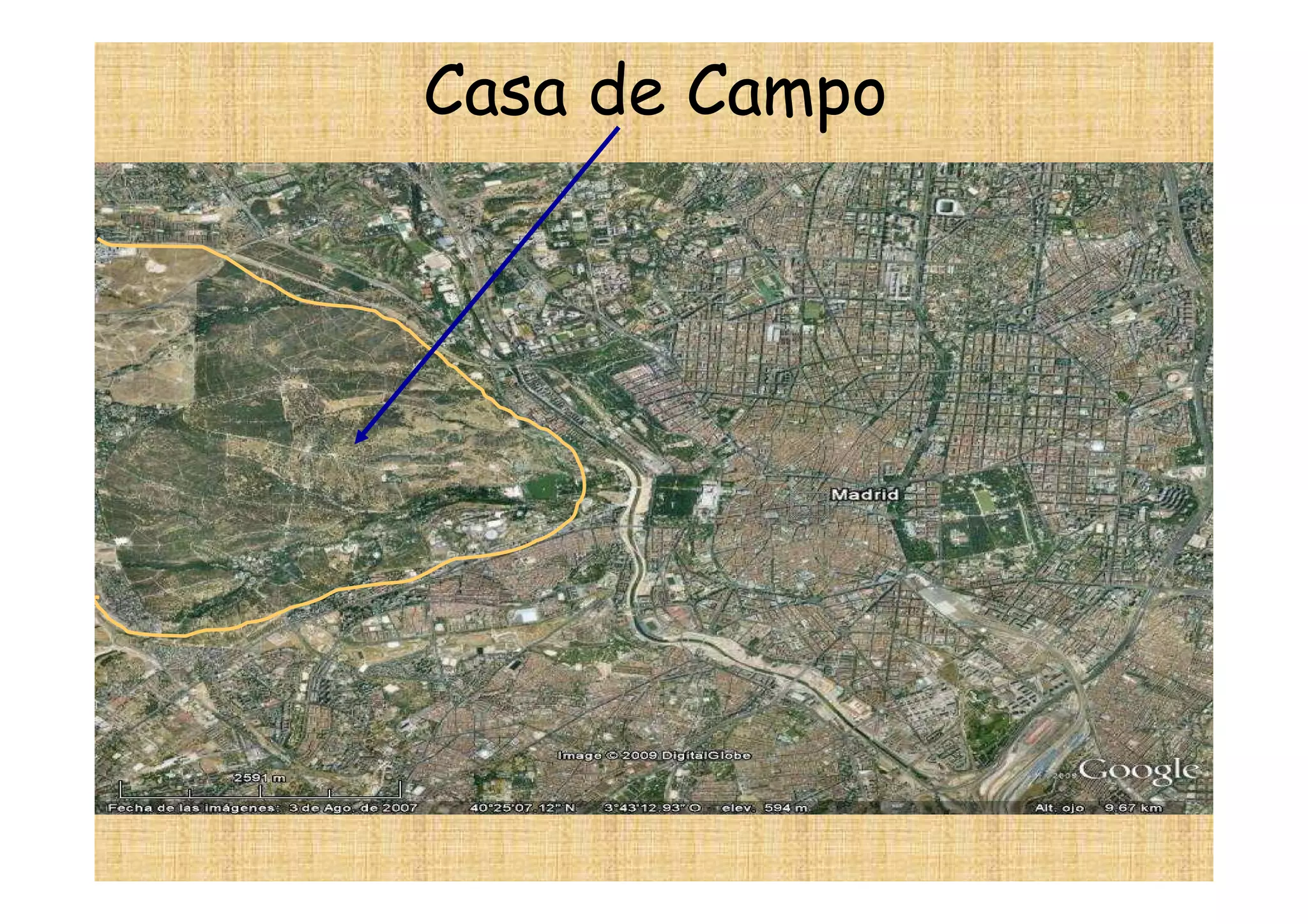 Casa de Campo
 
