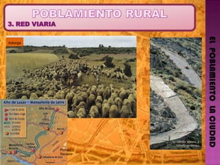 EL  POBLAMIENTO  LA CIUDAD Astorga   Pirineo Navarro 