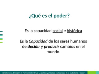 El Poder. clase 4.pptx- Desarrollo de clase acerca del poder en el ...