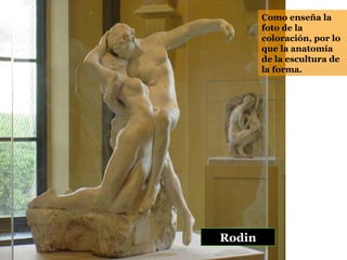 Rodin Como enseña la foto de la coloración, por lo que la anatomía de la escultura de la forma.   