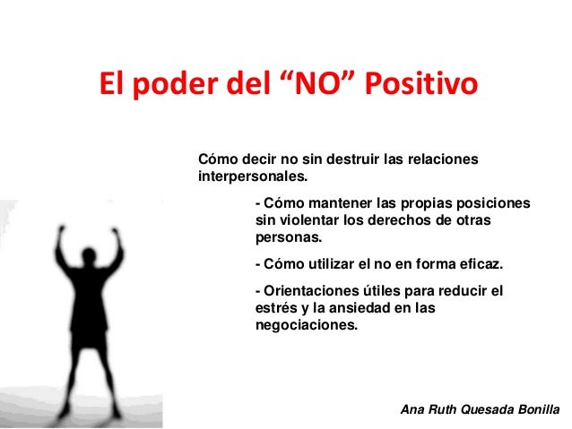 El poder del no positivo
