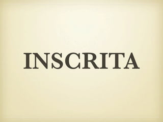INSCRITA
 