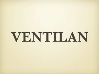 VENTILAN
 