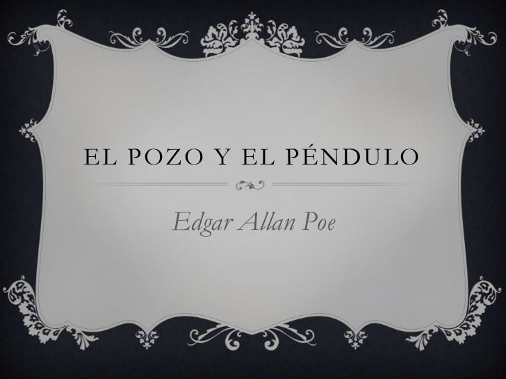 El pozo y el péndulo