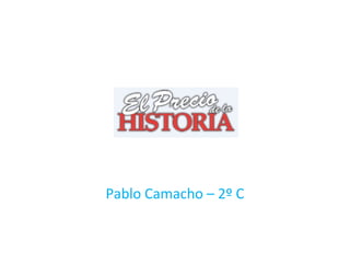Pablo Camacho – 2º C
 