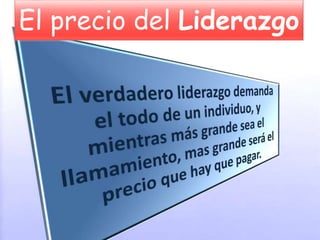 El precio del Liderazgo
 