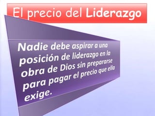 El precio del Liderazgo
 