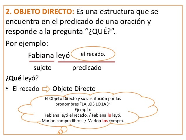El predicado, estructura y complementos (nuestra señora de