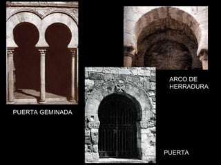 PUERTA GEMINADA ARCO DE  HERRADURA PUERTA 