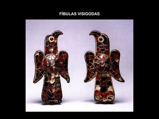 FÍBULAS VISIGODAS 