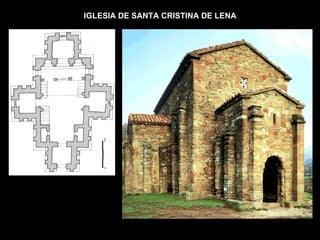 IGLESIA DE SANTA CRISTINA DE LENA 