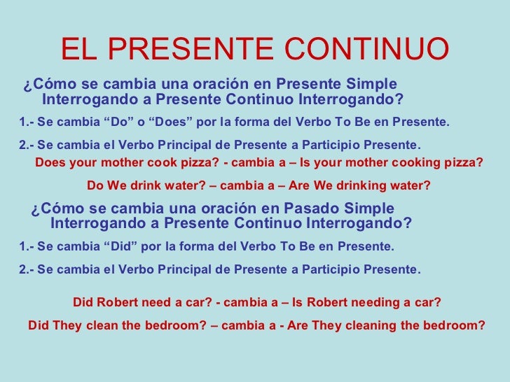 como se hacen las preguntas en presente simple el presente continuo como se hacen las preguntas en presente simple el presente continuo