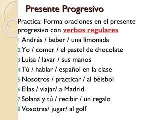 El presente progresivo ppt | PPT