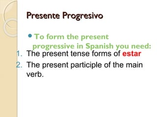 El presente progresivo ppt | PPT