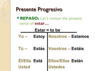 El presente progresivo ppt | PPT